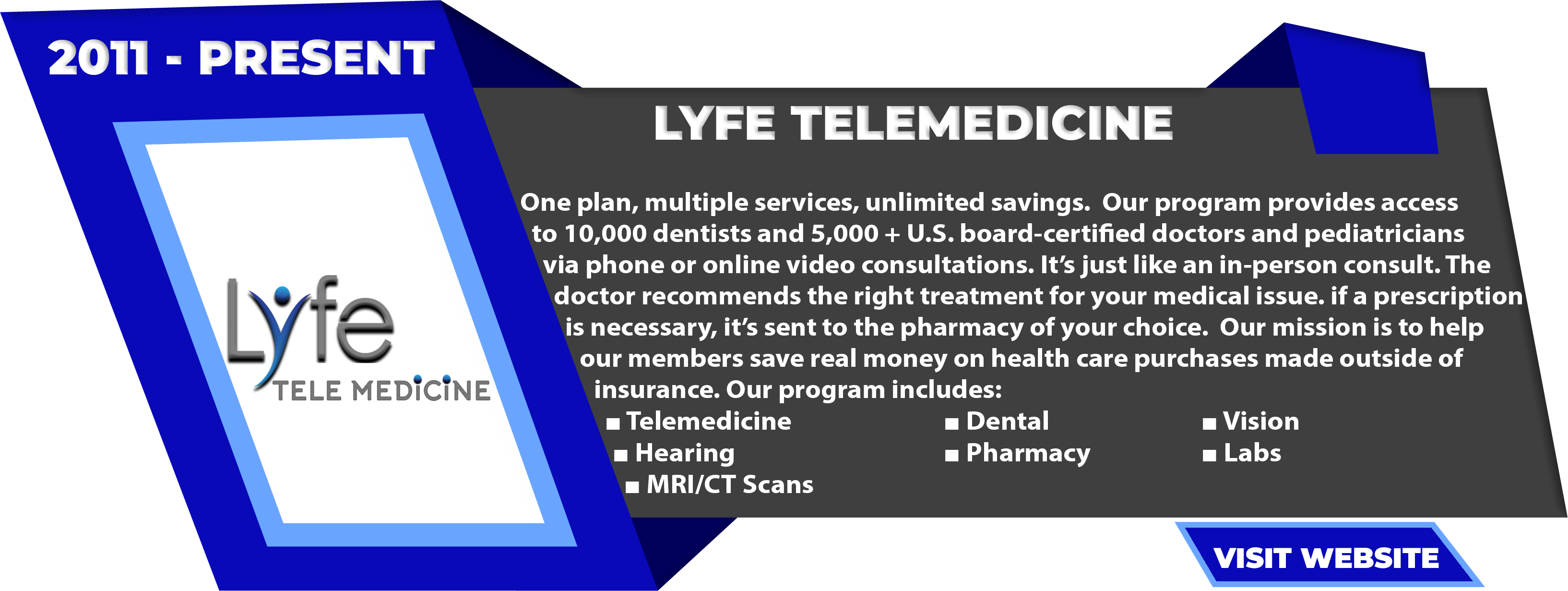 Lyfe Telemedicine 2011 -Present